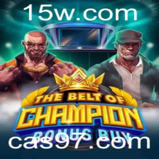 Explorando TheBeltOfChampionBonusBuy: Um Novo Horizonte no Casino 97